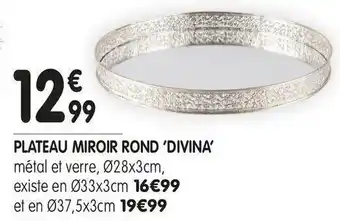 L'incroyable Divina plateau miroir rond offre