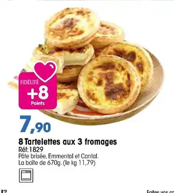 Croque Gel 8 Tartelettes aux 3 fromages offre