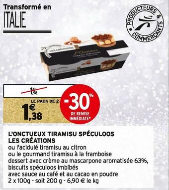 Intermarché L'onctueux tiramisu spéculoos les créations offre