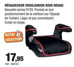 Autobacs Réhausseur renojunior noir rouge offre