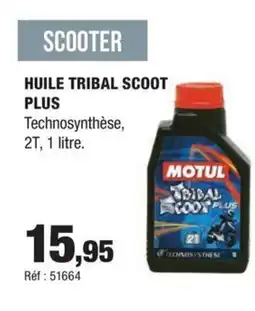 Autobacs Huile tribal scoot plus offre