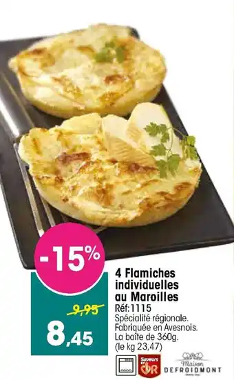 Croque Gel 4 Flamiches individuelles au Maroilles offre
