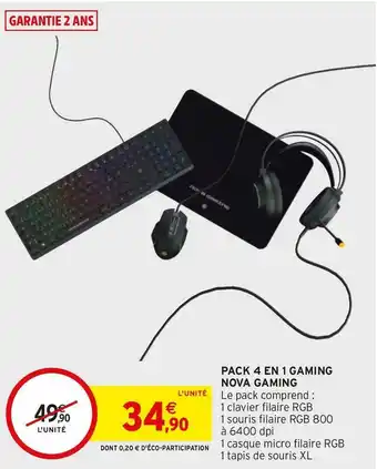 Intermarché Pack 4 en 1 gaming nova gaming offre