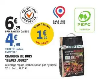 E.Leclerc Charbon de Bois 'Beaux Jours' offre
