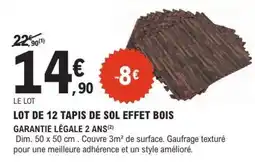 E.Leclerc LOT DE 12 TAPIS DE SOL EFFET BOIS offre