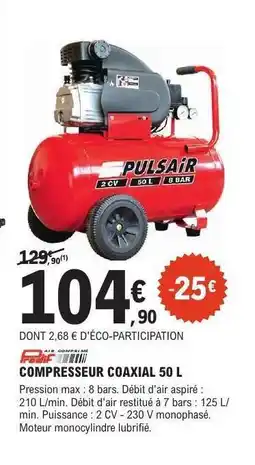 E.Leclerc COMPRESSEUR COAXIAL 50 L offre