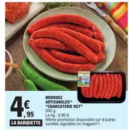 E.Leclerc MERGUEZ ARTISANALES 'CHARCUTERIE REY' offre