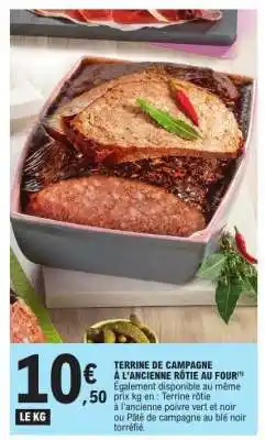 E.Leclerc TERRINE DE CAMPAGNE À L'ANCIENNE RÔTIE AU FOUR offre