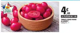 E.Leclerc Tomate cerise rouge allongée offre