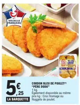 E.Leclerc CORDON BLEU DE POULET 'PÈRE DODU' offre