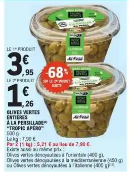 E.Leclerc OLIVES VERTES ENTIÈRES À LA PERSILLADE 'TROPIC APÉRO' offre