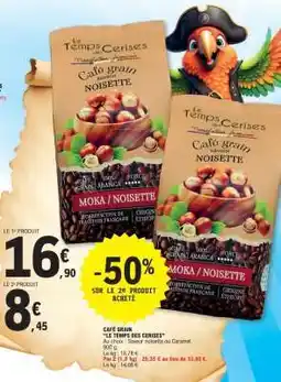 E.Leclerc Café grain Le Temps des Cerises offre