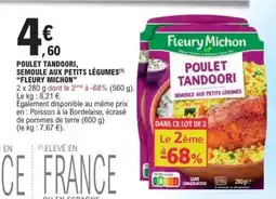 E.Leclerc POULET TANDOORI SEMOULE AUX PETITS LEGUMES FLEURY MICHON offre