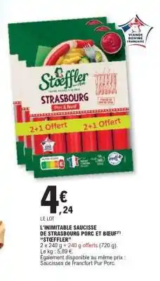 E.Leclerc L'INIMITABLE SAUCISSE DE STRASBOURG PORC ET BOEUF STEFFLER offre