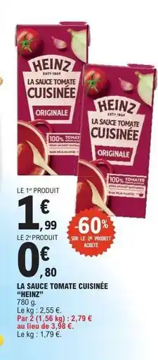 E.Leclerc LA SAUCE TOMATE CUISINÉE “HEINZ” offre