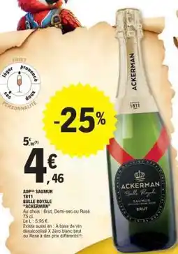 E.Leclerc AOP Saumur 1811 Bulle Royale 'Ackerman' offre