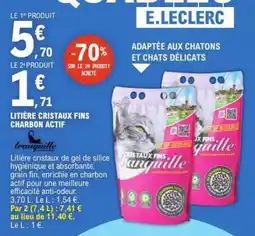 E.Leclerc LITIÈRE CRISTAUX FINS CHARBON ACTIF offre