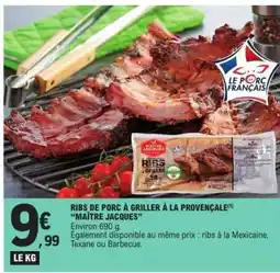 E.Leclerc RIBS DE PORC À GRILLER À LA PROVENÇALE offre