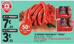 E.Leclerc 12 MERGUEZ VÉRITABLES FÉRIAL offre