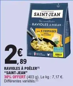 E.Leclerc RAVIOLES À POÊLER SAINT JEAN offre