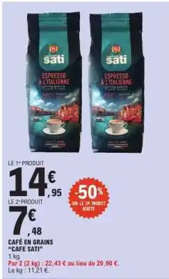 E.Leclerc CAFÉ EN GRAINS “CAFÉ SATI” offre