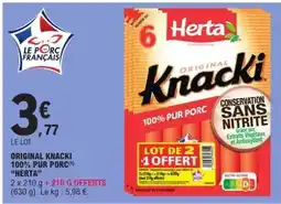 E.Leclerc ORIGINAL KNACKI 100% PUR PORC “HERTA” offre