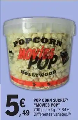 E.Leclerc POP CORN SUCRÉ 'MOVIES POP' offre