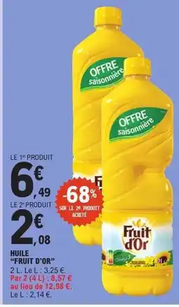 E.Leclerc Huile Fruit D'or offre