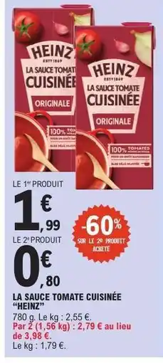 E.Leclerc LA SAUCE TOMATE CUISINÉE “HEINZ” offre