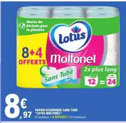 E.Leclerc PAPIER HYGIÉNIQUE SANS TUBE “LOTUS MOLTONEL” offre