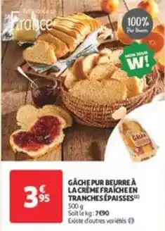 Auchan Supermarché Mon - gâchepurbéurre à la creme fraîche en tranches épaisses offre