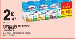 E.Leclerc Drive "BRIDÉLICE Crème légère uht fluide 12% mat.gr. offre