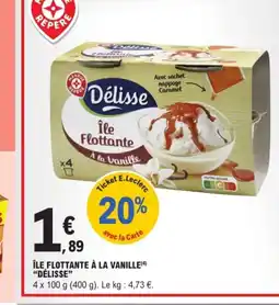 E.Leclerc Drive DÉLISSE Île flottante à la vanille offre