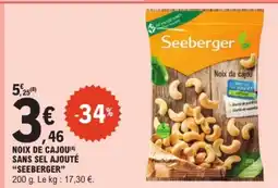 E.Leclerc Drive SEEBERGER Noix de cajou sans sel ajouté offre