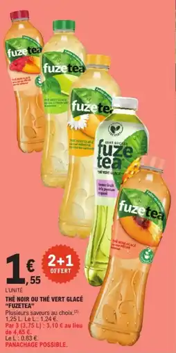 E.Leclerc Drive FUZETEA Thé noir ou thé vert glacé offre