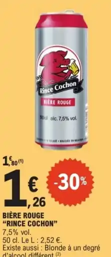 RINCE COCHON Bière rouge