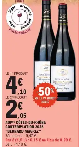 E.Leclerc Drive BERNARD MAGREZ Aop côtes-du-rhône contemplation 2023 offre