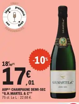 E.Leclerc Drive G.H.MARTEL&C Aop champagne demi DEMI-SEC offre