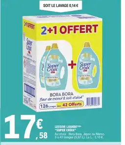 E.Leclerc Drive SUPER CROIX Lessive liquide offre