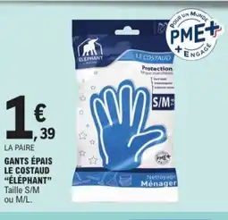 E.Leclerc Drive ÉLÉPHANT La paire gants épais le costaud offre