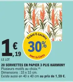 E.Leclerc Drive 20 serviettes en papier 3 plis harmony offre
