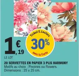 E.Leclerc Drive 20 serviettes en papier 3 plis harmony offre