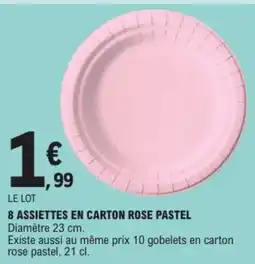 E.Leclerc Drive 8 assiettes en carton rose pastel offre