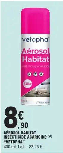 VETOPHA Aérosol habitat insecticide acaricide