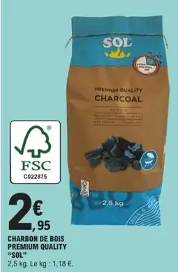 E.Leclerc Drive SOL Charbon de bois premium quality offre