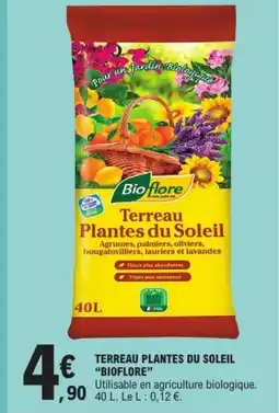 E.Leclerc Drive BIOFLORE Terreau plantes du soleil offre