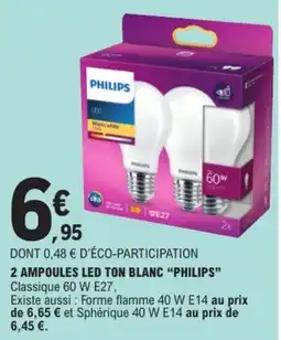 E.Leclerc Drive PHILIPS 2 Ampoules led ton blanc offre