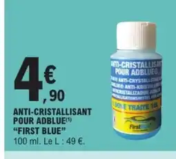 E.Leclerc Drive Anti-cristallisan pour adblues offre