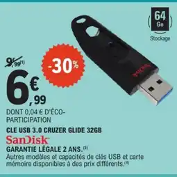 E.Leclerc Drive SANDISK Cle usb 3.0 cruzer glide 32gb offre