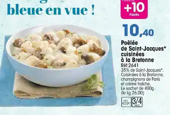 Croque Gel Poêlée de Saint-Jacques offre